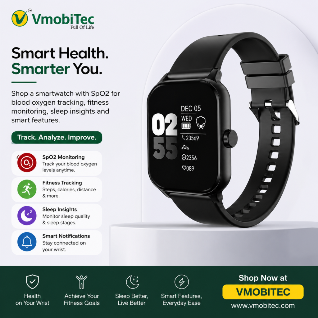 Black smartwatch with SpO2 blood oxygen monitoring, fitness tracking, sleep insights, and smart notifications, promoted by VMobitec.